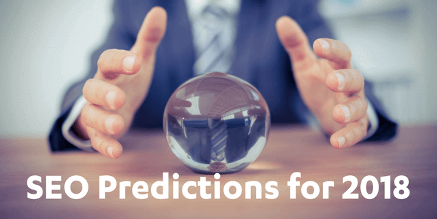 SEO Predictions for 2018